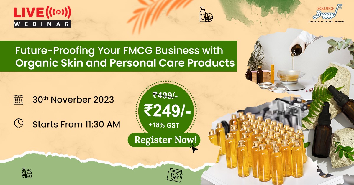 FMCG Manufacturing for Organic Skin Care Products