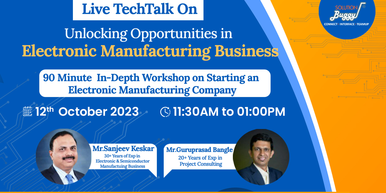 Electronic Manufacturing Business Opportunities